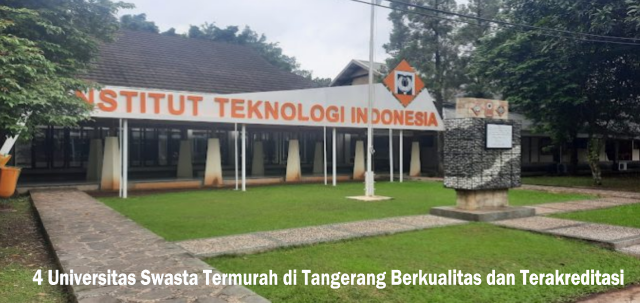 4 Universitas Swasta Termurah di Tangerang Berkualitas dan Terakreditasi